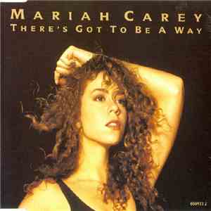 Mariah Carey - There's Got To Be A Way mp3 album