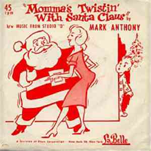 Mark Anthony - Mama's Twistin' With Santa Claus mp3 album