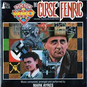 Mark Ayres - Doctor Who - The Curse Of Fenric mp3 album