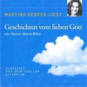 Martina Gedeck Liest Rainer Maria Rilke - Geschichten Vom Lieben Gott mp3 album