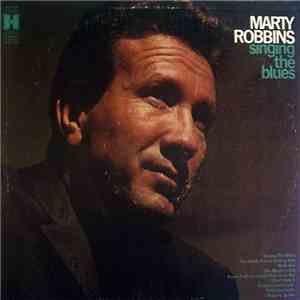 Marty Robbins - Singing The Blues mp3 album