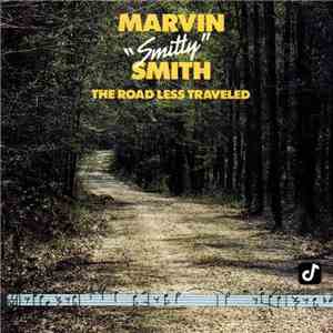 Marvin "Smitty" Smith - The Road Less Traveled mp3 album