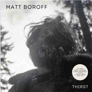 Matt Boroff / Lausch - Thirst / We Might As Well Dance mp3 album