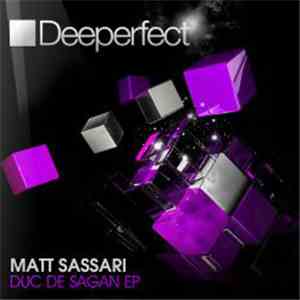 Matt Sassari - Duc De Sagan EP mp3 album