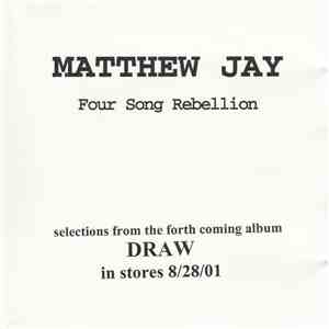 Matthew Jay - Four Song Rebellion mp3 album