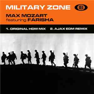 Max Mozart Featuring Farisha - Military Zone mp3 album