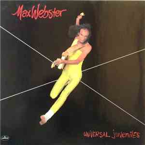 Max Webster - Universal Juveniles mp3 album