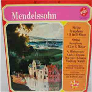 Mendelssohn, Orchester der Wiener Volksoper, Eduoard Van Remoortel, Mathieu Lange - String Symphonies mp3 album