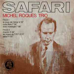 Michel Roques Trio - Safari mp3 album