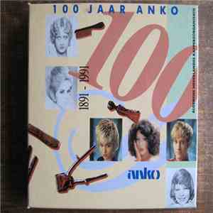 Mike Asthor, Jody Pijper, Ferry Mc Allicot - 100 jaar anko mp3 album
