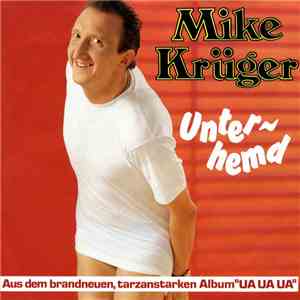 Mike Krüger - Unterhemd mp3 album