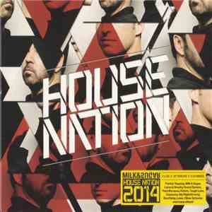 Milk & Sugar - House Nation 2014 mp3 album
