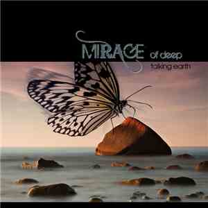 Mirage Of Deep - Talking To Earth mp3 album