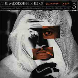 Mississippi Sheiks - Complete Recorded Works Presented In Chronological Order Volume 3 mp3 album