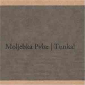 Moljebka Pvlse - Tunkal mp3 album