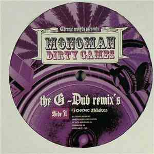 Monoman - Dirty Games The G-Dub Remix's mp3 album