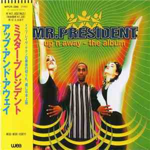Mr.President - Up'n Away - The Album mp3 album