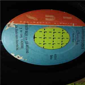 Myrta Silva, Joe Quijano, Conjunto Cachana - Camina Como Chencha / Flores Negras mp3 album