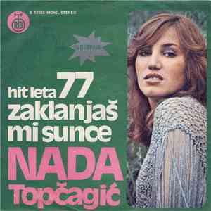 Nada Topčagić - Zaklanjaš Mi Sunce mp3 album