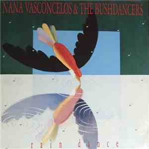 Nana Vasconcelos & The Bushdancers - Rain Dance mp3 album
