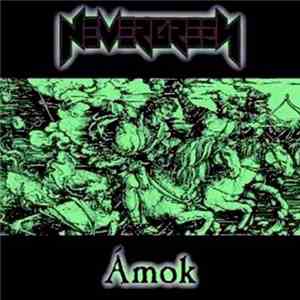 Nevergreen  - Ámok mp3 album