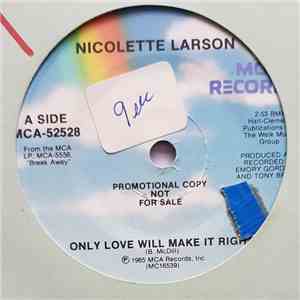 Nicolette Larson - Only Love Will Make It Right mp3 album