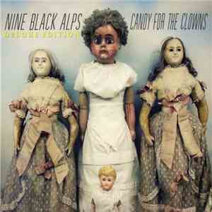 Nine Black Alps - Candy For The Clowns mp3 album