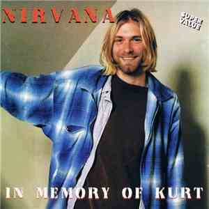 Nirvana - In Memory Of Kurt mp3 album