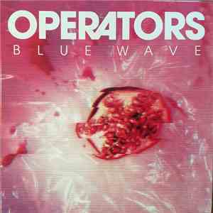 Operators  - Blue Wave mp3 album
