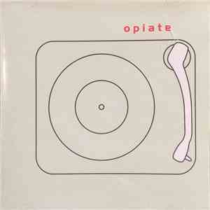 Opiate - Objects For An Ideal Home mp3 album