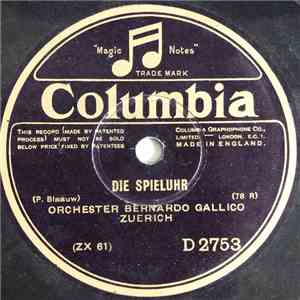 Orchester Bernardo Gallico Zuerich - Die Spieluhr / Grossmuetterchen mp3 album