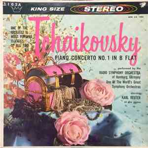 Orchester Des NWDR Hamburg, Karl Reuter - Tchaikovsky - Piano Concerto No. 1 In B Flat mp3 album