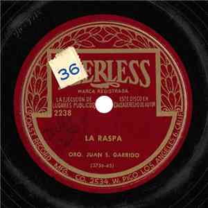 Orq. Juan S. Garrido - La Raspa / Pastelitos De Amor mp3 album