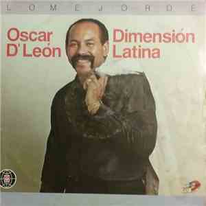 Oscar D' León, Dimensión Latina - Lo Mejor De Oscar D' León, Dimensión Latina mp3 album