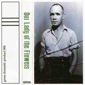 Our Lady Of The Flowers - The Solitary Vice mp3 album