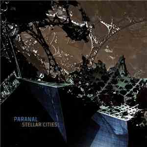 Paranal - Stellar Cities mp3 album