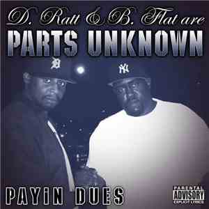 Parts Unknown  - Payin' Dues mp3 album