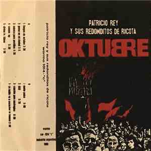 Patricio Rey Y Sus Redonditos De Ricota - Oktubre mp3 album