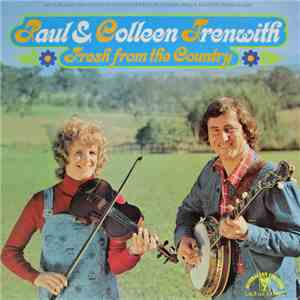 Paul & Colleen Trenwith - Fresh From The Country mp3 album