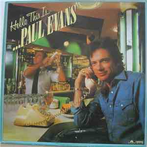 Paul Evans - Hello This Is Paul Evans mp3 album