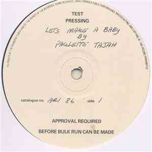 Paulette Tajah - Lets Make A Baby mp3 album