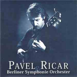Pavel Ricar & Berliner Symphonie Orchester - Pavel Ricar & Berliner Symphonie Orchester mp3 album