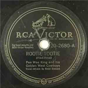 Pee Wee King And His Golden West Cowboys - Rootie Tootie / Tennessee Waltz mp3 album