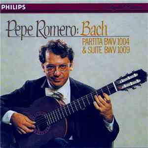 Pepe Romero : Bach - Partita BWV 1004 & Suite BWV 1009 mp3 album