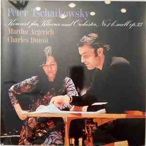 Peter Tschaikowsky, Martha Argerich, Charles Dutoit - Konzert Für Klavier Und Orchester Nr. 1 B-Moll Op. 23 mp3 album