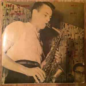 Phil Woods New Jazz Quintet - Phil Woods New Jazz Quintet Introducing Jon Eardley - Phil Woods New Jazz Quintet Introducing Jon Eardley mp3 album
