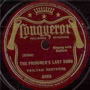Philyaw Brothers - The Prisoner's Last Song/ Mother I'm Coming Back Someday mp3 album