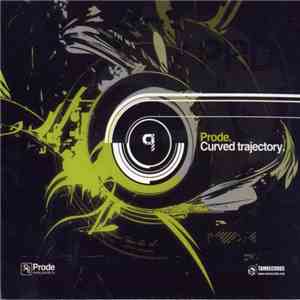 Prode - Curved Trajectory mp3 album