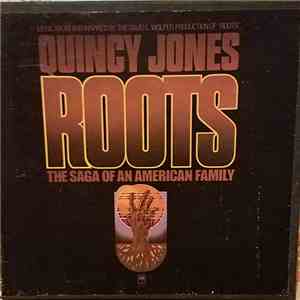 Quincy Jones - Roots (The Saga Of An American Family) mp3 album