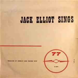 Ramblin' Jack Elliott - Jack Elliot Sings mp3 album
